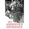 Het Ardennenoffensief by Antony Beevor
