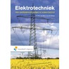 Elektrotechniek voor werktuigbouwkundigen en andere technici by Reuwke van Hoek