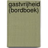 Gastvrijheid (bordboek) by Unknown