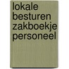 Lokale besturen zakboekje personeel by Unknown