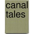 Canal tales