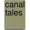 Canal tales by Dirk De Cubber