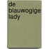 De blauwogige lady