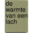 De warmte van een lach