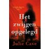 Het zwijgen opgelegd