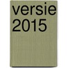 Versie 2015 by Siebe Boersma