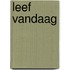Leef vandaag