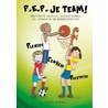 P.E.P. je team! by Sierd Nutma