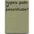 Hygieia. Godin of Personificatie?