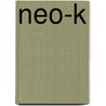 NEO-K by Liane Beste