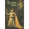 Trouw aan jou door Aritha Vermeulen