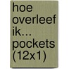 Hoe overleef ik... pockets (12x1) door Francine Oomen