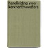 Handleiding voor kerkrentmeesters
