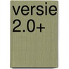 Versie 2.0+ by Yvonne Emmerig