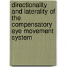 Directionality and laterality of the compensatory eye movement system by Kai Voges