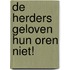 De herders geloven hun oren niet!