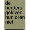 De herders geloven hun oren niet! by Jan van 'T. Oever