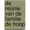 De reünie van de familie De Hoop by Anne Bult