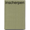 Inscherpen door P. van Ruitenburg