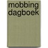 Mobbing dagboek