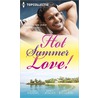 Hot summer love! by Janelle Denison