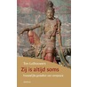 Zij is altijd soms door Ton Lathouwers