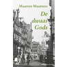 De dwaas Gods by Maarten Maartens