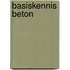Basiskennis beton