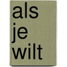 Als je wilt by Helle Helle