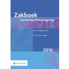 Zakboek handhaving milieuwetgeving 2016 door Dick van der Meijden