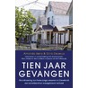 Tien jaar gevangen