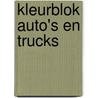 Kleurblok auto's en trucks by Unknown