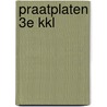 Praatplaten 3e kkl door Onbekend