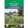 Kuieren kijken en kieken by Truus Wijnen