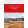 De praktijk van geschilbemiddeling in bouw, vastgoed, gebiedsontwikkeling en infra door Ir. H.F.A. Sprangers