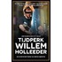 Tijdperk Willem Holleeder