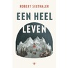 Een heel leven by Robert Seethaler