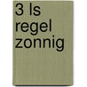 3 LS Regel Zonnig door Anny Cooreman