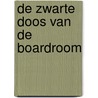 De zwarte doos van de boardroom by Karin Doms