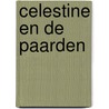 Celestine en de paarden door Lili Mesange