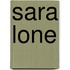 Sara Lone