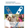 Ik en de Maatschappij: Kiezen en kopen by Gerda Verhey