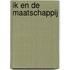 Ik en de Maatschappij