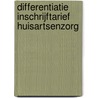 Differentiatie inschrijftarief huisartsenzorg door Robert Verheij