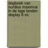 Dagboek van Nurdius Maximus in de Lage Landen display 6 ex. door Tim Collins