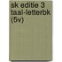 sk editie 3 taal-letterbk (5v)