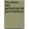 The Doors - een geillustreerde geschiedenis door Gillian Gaar
