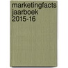 Marketingfacts Jaarboek 2015-16 by Danny Oosterveer