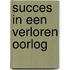 Succes in een verloren oorlog