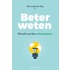 Beter weten